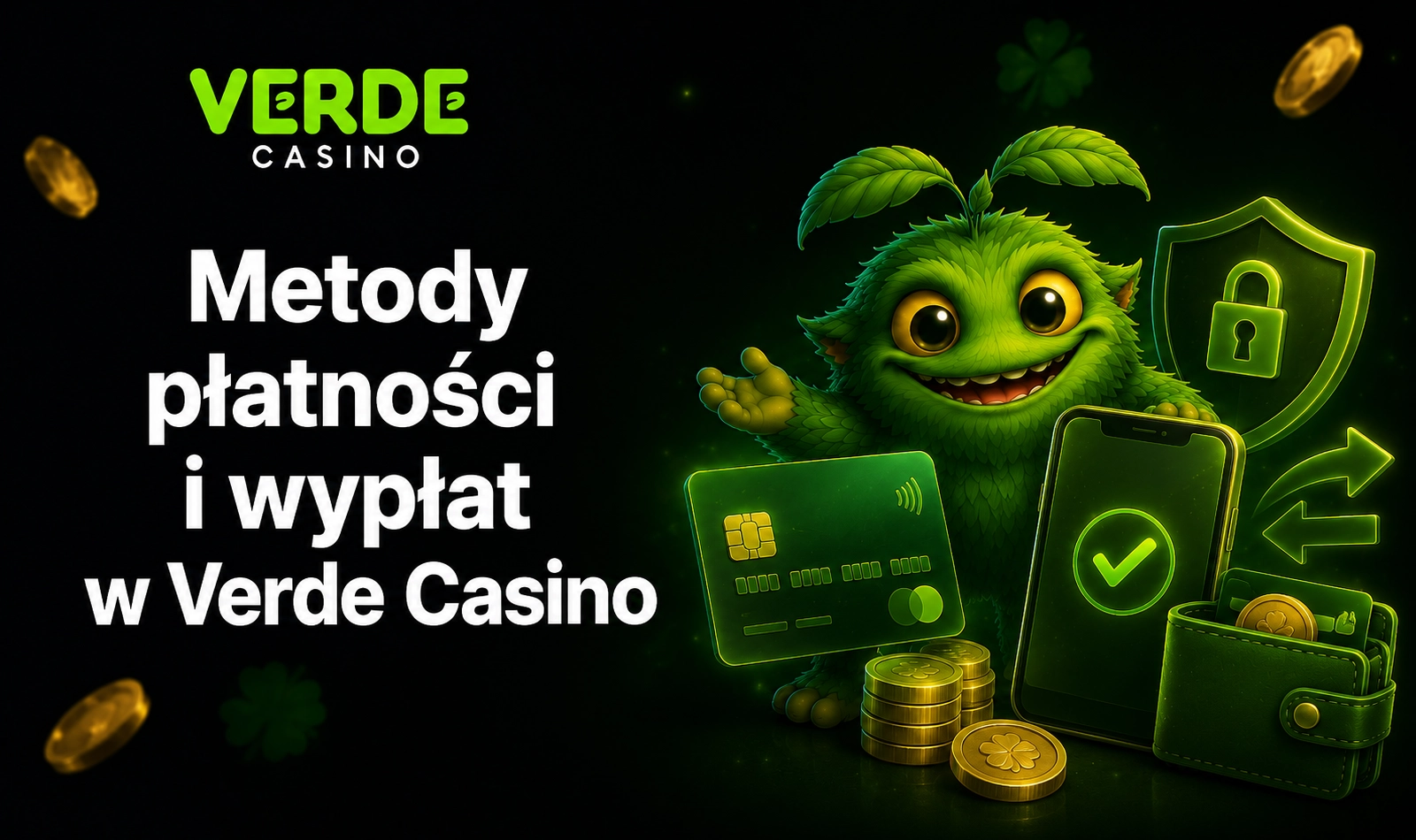 Metody płatności i wypłat w Verde Casino dla użytkowników online
