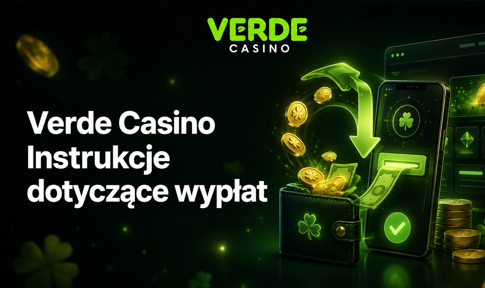 Instrukcje wypłat Verde Casino dla graczy planujących odbiór środków

